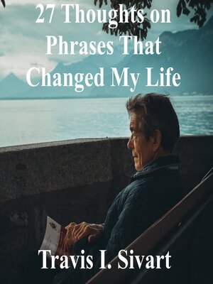 cover image of 27 Thoughts on Phrases That Changed My Life